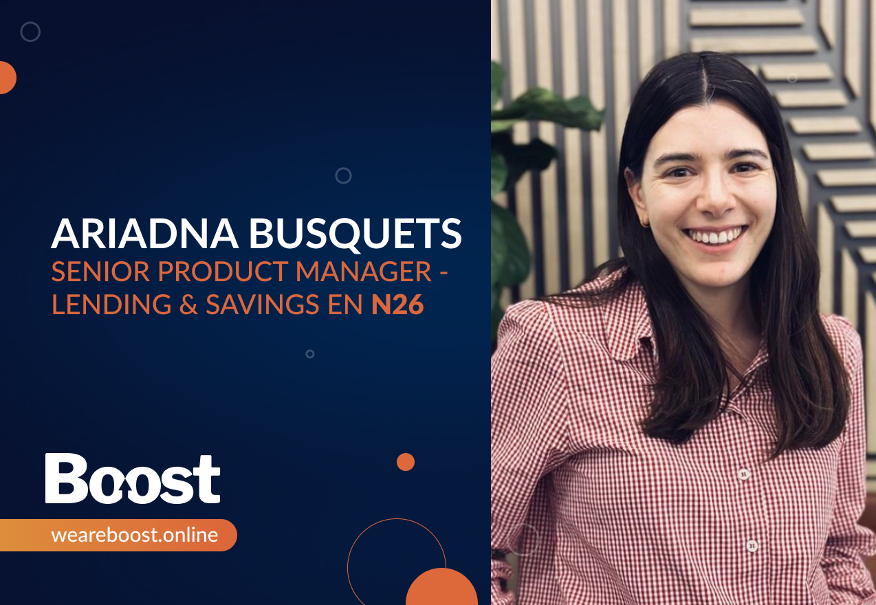 Entrevistamos a Ariadna Busquets – Senior Product Manager en N26